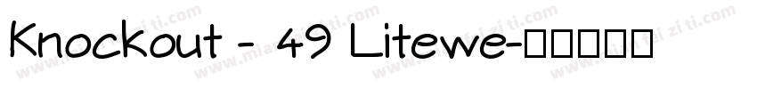 Knockout - 49 Litewe字体转换